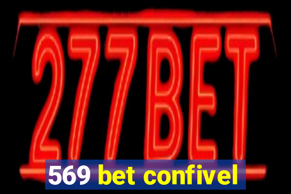 569 bet confivel